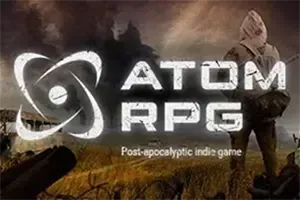 核爆RPG：末日余生 / ATOM RPG 回合制战斗RPG游戏