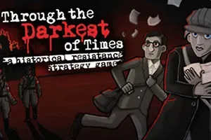 走过至暗时刻(Through the Darkest of Times)冒险解谜游戏|下载