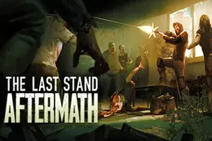 最后的战役劫后余生(The Last Stand: Aftermath)简中|PC|TPS|DLC|修改器|生存探索射击游戏