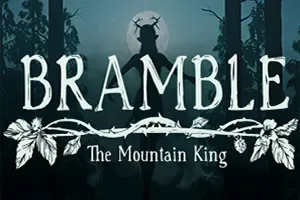 布兰博：山丘之王(Bramble The Mountain King)恐怖冒险游戏