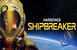 迷走深空碎舰师(Hardspace: Shipbreaker)简中|PC|SIM|太空科幻沙盒模拟经营游戏