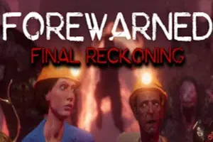 预先警告(FOREWARNED)简中|PC|ACT|解谜生存恐怖游戏