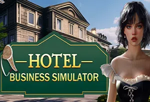 酒店商业模拟器(Hotel Business Simulator)简中|PC|SIM|酒店模拟经营游戏20240606030947414.webp天堂游戏乐园