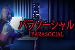 准社会(Parasocial)简中|PC|AVG|日本恐怖解谜游戏