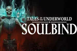 灵魂绑定冥界物语(Soulbind: Tales Of The Underworld)简中|PC|ACT|2D横版动作游戏