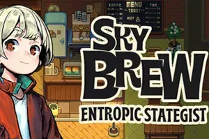 原地起啡(SkyBrew: Entropic Strategist)简中|PC|SIM|咖啡馆模拟经营游戏