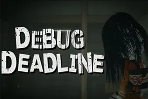 调试截止线(DEBUG DEADLINE)恐怖喜剧游戏|中文|攻略|视频|免费下载20241231023302288.webp天堂游戏乐园