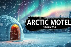 北极汽车旅馆模拟器(Arctic Motel Simulator)旅馆模拟经营游戏|下载20250213070909220.webp天堂游戏乐园