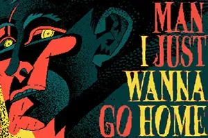 我只是想回家(Man I Just Wanna Go Home)黑色悬疑视觉小说游戏|下载