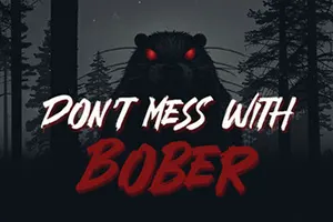 别惹海狸(Dont Mess With Bober)恐怖冒险解谜游戏|下载20250705040009360.webp天堂游戏乐园