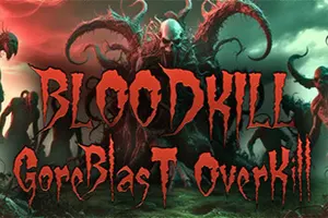 血杀血腥爆裂超杀(BLOODKILL Goreblast Overkill)第一人称射击游戏|下载20250815050311481.webp天堂游戏乐园
