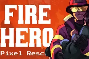 消防英雄像素救援(Fire Hero Pixel Rescue)横版复古动作游戏|下载
