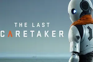 最后的守护者(The Last Caretaker)第一人称生存动作游戏|下载