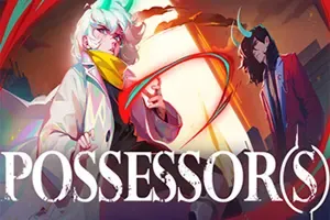 占有者(Possessor(s))快节奏横向卷轴动作游戏|下载