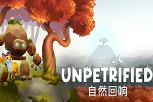 Unpetrified自然回响(Unpetrified Echoes of Nature)温馨自然探索解谜游戏|下载20251117023314846.webp天堂游戏乐园