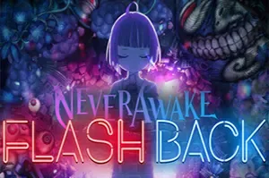 永不觉醒闪回(NeverAwake FLASHBACK)街机肉鸽动作射击游戏|下载