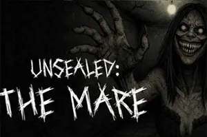 未封印梦魇(Unsealed The Mare)第一人称心理恐怖游戏|下载20260312150423147.webp天堂游戏乐园