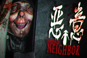 恶意(Dread Neighbor)第一人称心理惊悚游戏|下载20260508130901646.webp天堂游戏乐园