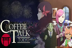 咖啡心语 东京(Coffee Talk Tokyo)温馨叙事向视觉小说游戏20260524060159901.webp天堂游戏乐园