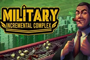 军工放置大亨(Military Incremental Complex)休闲增量放置游戏