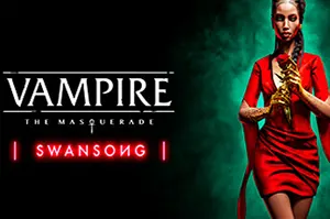 吸血鬼：避世血族-绝唱(Vampire The Masquerade Swansong)叙事冒险RPG游戏20260803030511203.webp天堂游戏乐园