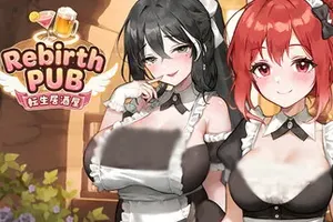 重生酒馆(Rebirth Pub)酒馆经营肉鸽动作RPG游戏