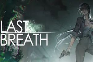 最后的气息(Last Breath)横版惊悚动作游戏20260829093134748.webp天堂游戏乐园