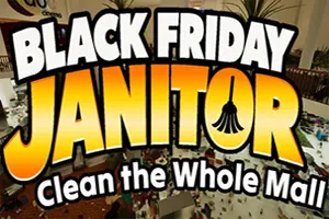 黑五清洁工：清理整座商场(Black Friday Janitor Clean the Whole Mall)整理收纳游戏20260913101317285.webp天堂游戏乐园