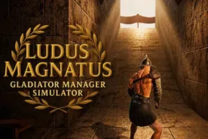 伟大角斗士学院：角斗士管理模拟器(Ludus Magnatus Gladiator Manager Simulator)经典管理游戏