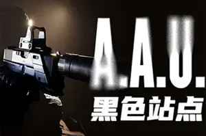A.A.U.黑色站点(A.A.U. Black Site)恐怖动作射击游戏