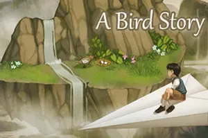 鸟的故事 / A Bird Story 短篇叙事冒险游戏